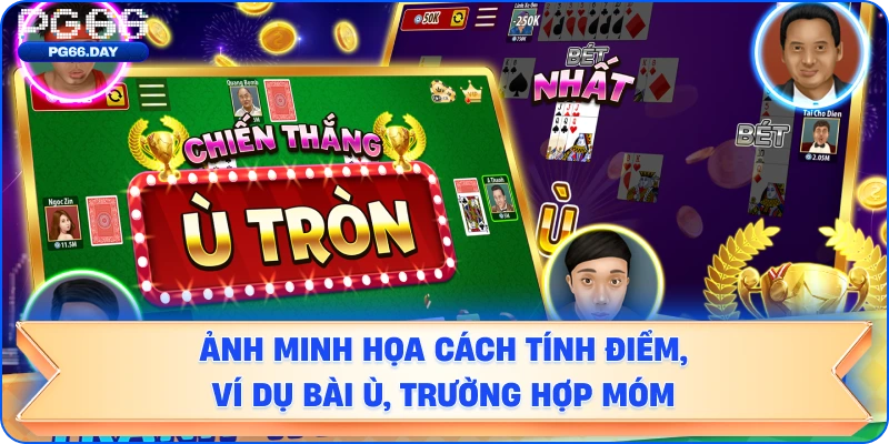 Cách tính điểm: VD bài ù, móm